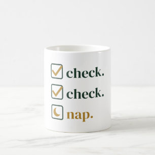 Check Check Nap Checklist Humour Coffee Mug