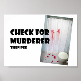 Check For Murderer.... then pee Poster