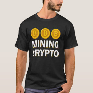 Check me Mining Bitcoins Nakamoto HODL Fiat money T-Shirt