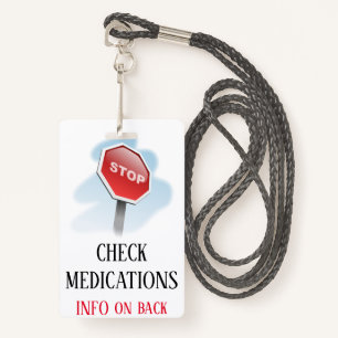 Check Medications Badge with lanyard ID Badge