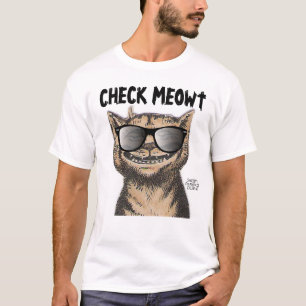 CHECK MEOWT, Funny Cat T-shirts