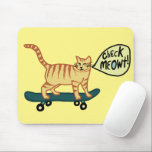 CHECK MEOWT Skateboarding Tabby Cat Yellow Mouse Pad<br><div class="desc">CHECK MEOWT ! Customize it by adding your own text. Check my shop for more colors and patterns! If you buy it,  thank you! Be sure to share a pic on Instagram of it in action and tag me @shoshannahscribbles :)</div>
