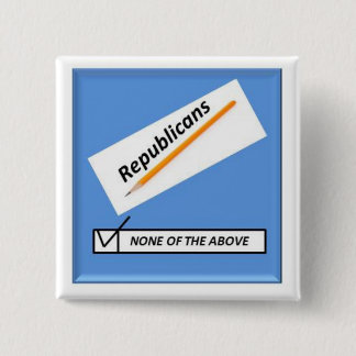 Check No...Republicans 15 Cm Square Badge