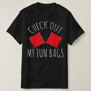 Check Out Fun Bags Bean Sand Bag Toss Fun Cornhole T-Shirt