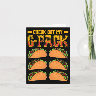 Check Out My 6-pack Taco Fast Food Cinco De Mayo M Card