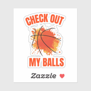 Check Out My Balls