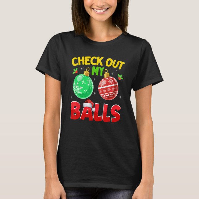 Check Out My Balls  Dirty Christmas For Mens Adult T-Shirt (Front)