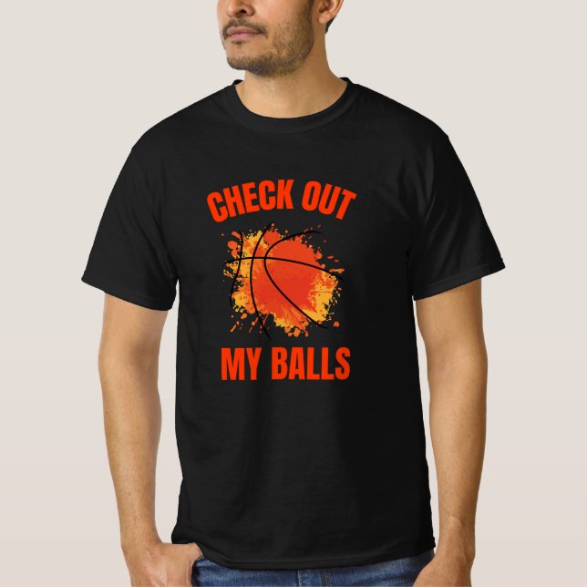 Check Out My Balls T-Shirt (Front)
