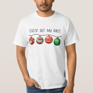 Check Out My Balls T-Shirt