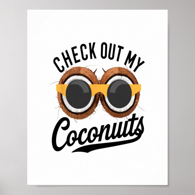 Check Out My Coconuts Funny Tropical Beach Humor N Poster (Front)