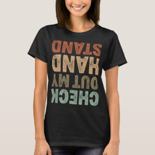 Check Out My Handstand I Funny Gymnastics Breakdan T-Shirt