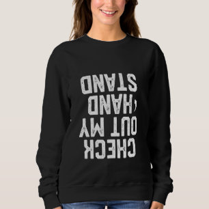 Check Out My Handstand Shirt Girls Gift Funny Gymn