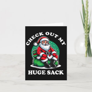 Check Out My Huge Sack Santa Christmas 2024 2 Card