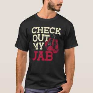 Check Out My Jab  Womens Boxing Gloves Boxer T-Shirt