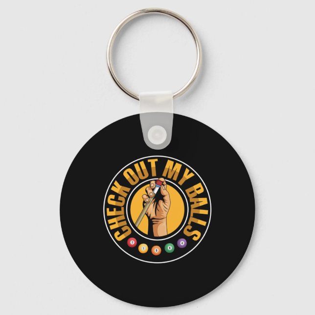 Check Out My Pun For A Billiard Player  Key Ring (Front)