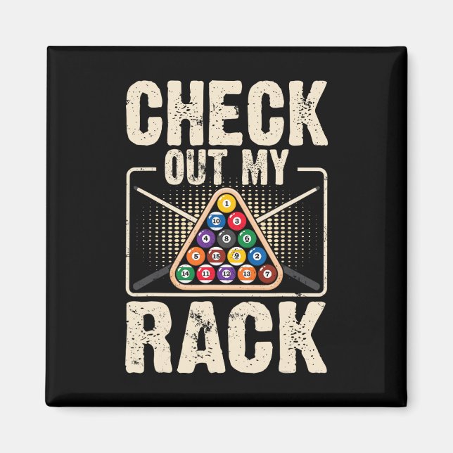Check Out My Rack - Cute Billiard Fans Funny Pool  Magnet (Front)