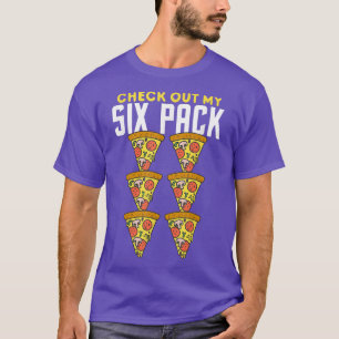 Check Out My Si Pack Pizza funny Gym  T-Shirt