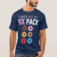 Check Out My Six Pack Donut - Funny Gym Workout Pr