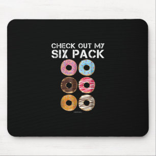 Check Out My Six Pack Doughnut  - Funny Gym Mouse Pad