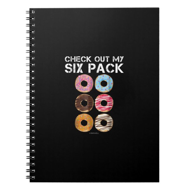 Check Out My Six Pack Doughnut  - Funny Gym Notebook (Front)