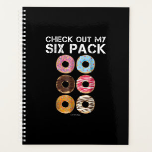 Check Out My Six Pack Doughnut - Funny Gym Planner