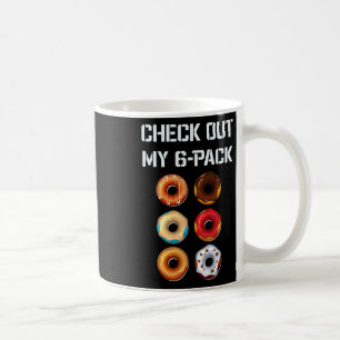 Check Out My Six Pack Doughnut Gym Humour Tee Funn Coffee Mug
