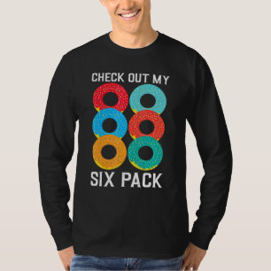 Check Out My Six Pack Doughnut   Gym T-Shirt