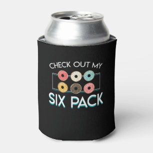 Check Out My Six Pack Doughnut Lover Saying Can Cooler