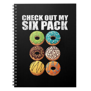 Check Out My Six Pack Doughnut Shirt - Funny Gym S Notebook