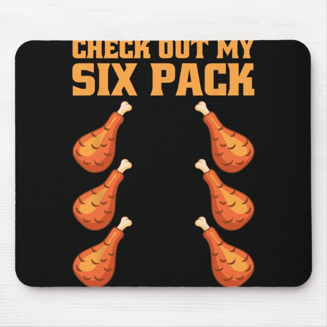 Check Out My Six Pack Funny Chicken Drumstick Gym  Mouse Pad (Front)
