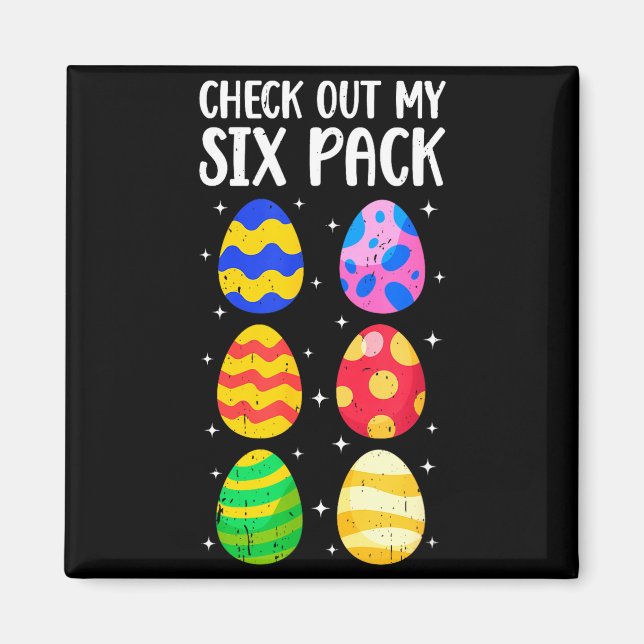 Check Out My Six Pack Funny Easter Egg Abs Workout Magnet (Front)