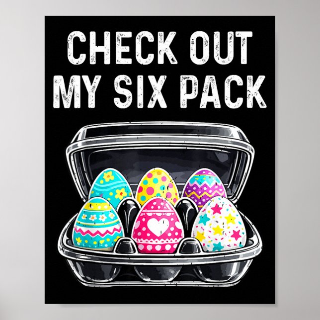 Check Out My Six Pack Funny Easter Egg Abs Workout Poster (Front)