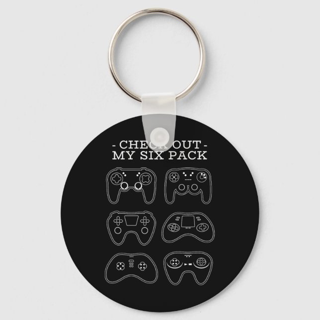 Check Out My Six Pack - Funny Gamer Video Game Pla Key Ring (Front)
