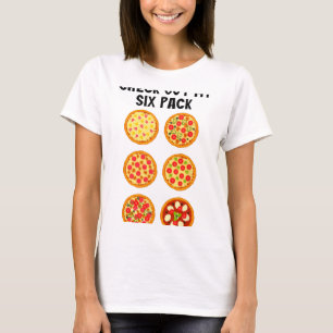 Check Out My Six Pack Funny Pizza _1  T-Shirt