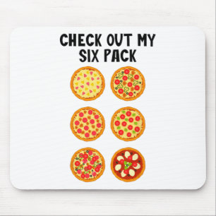 Check Out My Six Pack Funny Pizza Mouse Pad