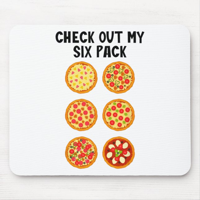 Check Out My Six Pack Funny Pizza  Mouse Pad (Front)