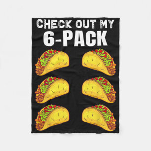 Check Out My Six Pack Funny Taco Boxing Cinco De M Fleece Blanket