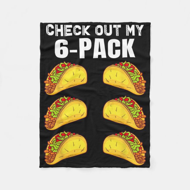Check Out My Six Pack Funny Taco Boxing Cinco De M Fleece Blanket (Front)