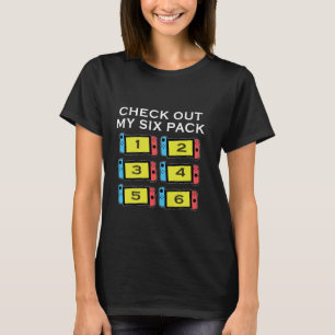 Check Out My Six Pack Gamer Design Funny Gamer's C T-Shirt