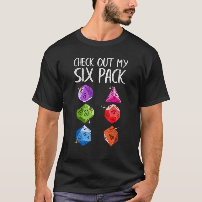 Check Out My Six Pack Gaming Dice Joke  Gamer Nerd T-Shirt (Front)