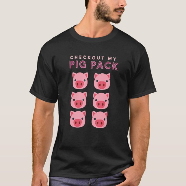 Check Out My Six Pack  Pig Pack Unisex Outfit T-Shirt (Front)