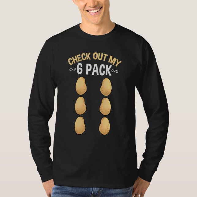 Check Out My Six Pack Potato T-Shirt (Front)
