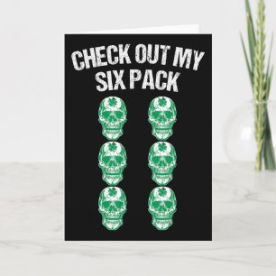 Check Out My Six Pack St Patricks Day Skull Shamro Card
