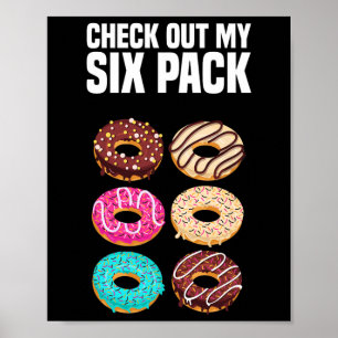 Check Out My Six Pack Strength Gym Funny Bodybuild Poster
