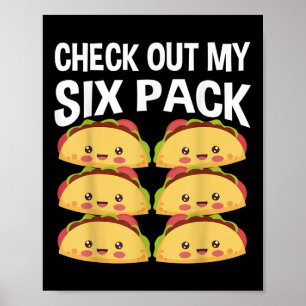 Check Out My Six Pack Tacos Cinco De Mayo Poster