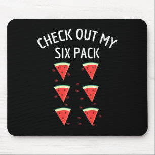 Check Out My Six Pack Watermelon Fun Melon Shirt Mouse Pad