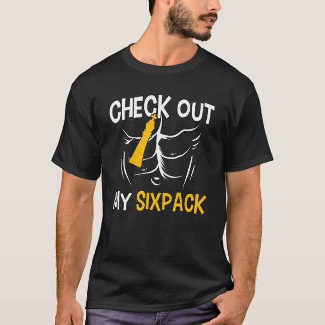 Check Out My Sixpack Chess Player T-Shirt (Front)