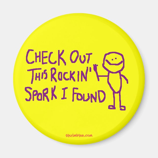 Check Out This Rockin Spork I Found Magnet (Front)