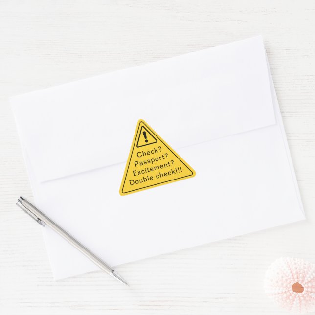 Check? Passport? Excitement? Funny Yellow Sticker⚠ Triangle Sticker (Envelope)
