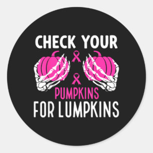 Check Pumpkins Funny Breast Cancer Awareness Classic Round Sticker